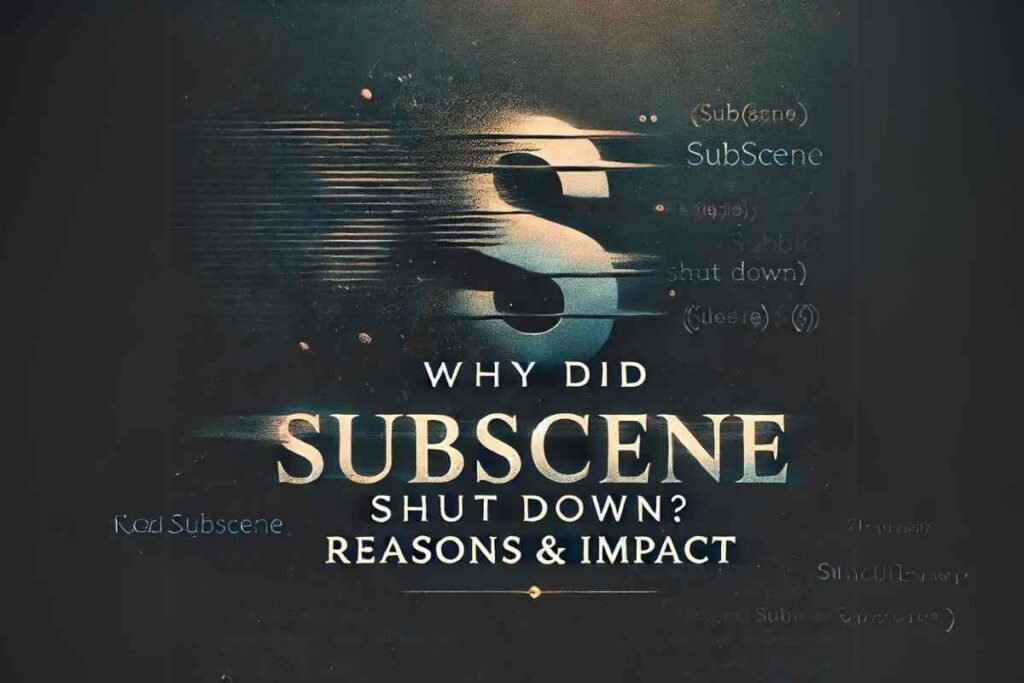 Why Did Subscene Shut Down? Reasons & Impact